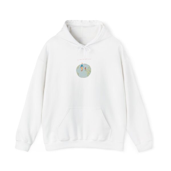 You Mean the World to Me 🌍💕  Hooded Sweatshirt - Image 2