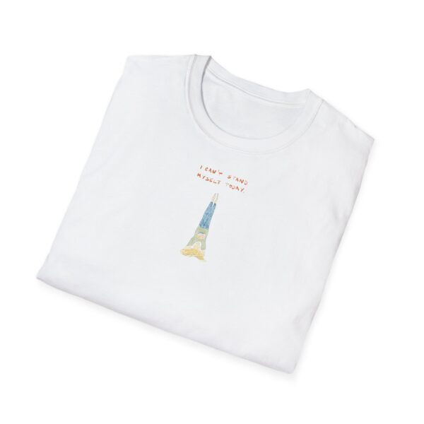 I can’t stand myself today - 🧘‍♀️ Unisex Softstyle T-Shirt