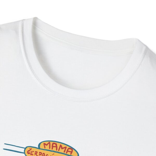 MAMA čerpací stanice - Unisex T-Shirt - Image 3